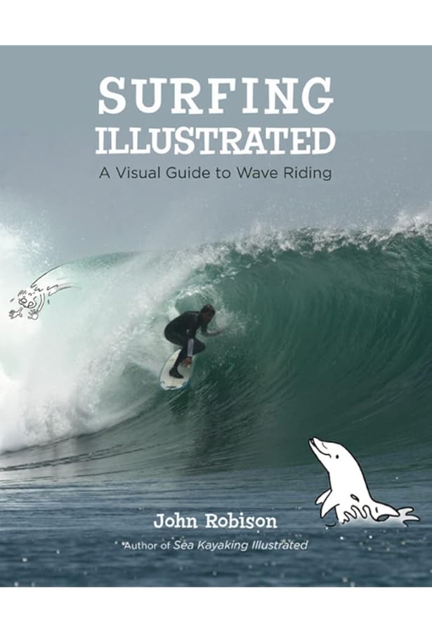 Surf Better: complete surfing program: Rearwin, Dave, Rearwin